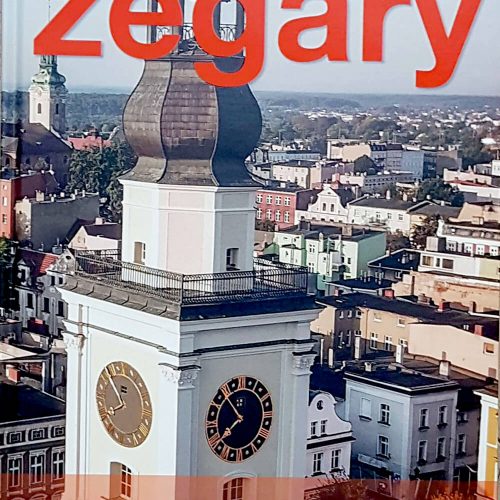 Janusz Skrzypczak, Leszczyńskie Zegary, ISBN: 978-83-61681-31-1
