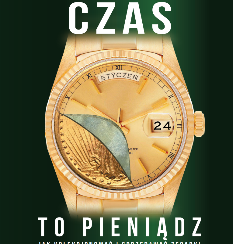 Mateusz Piechnik, Czas to pieniądz – Jak kolekcjonować i sprzedawać zegarki?