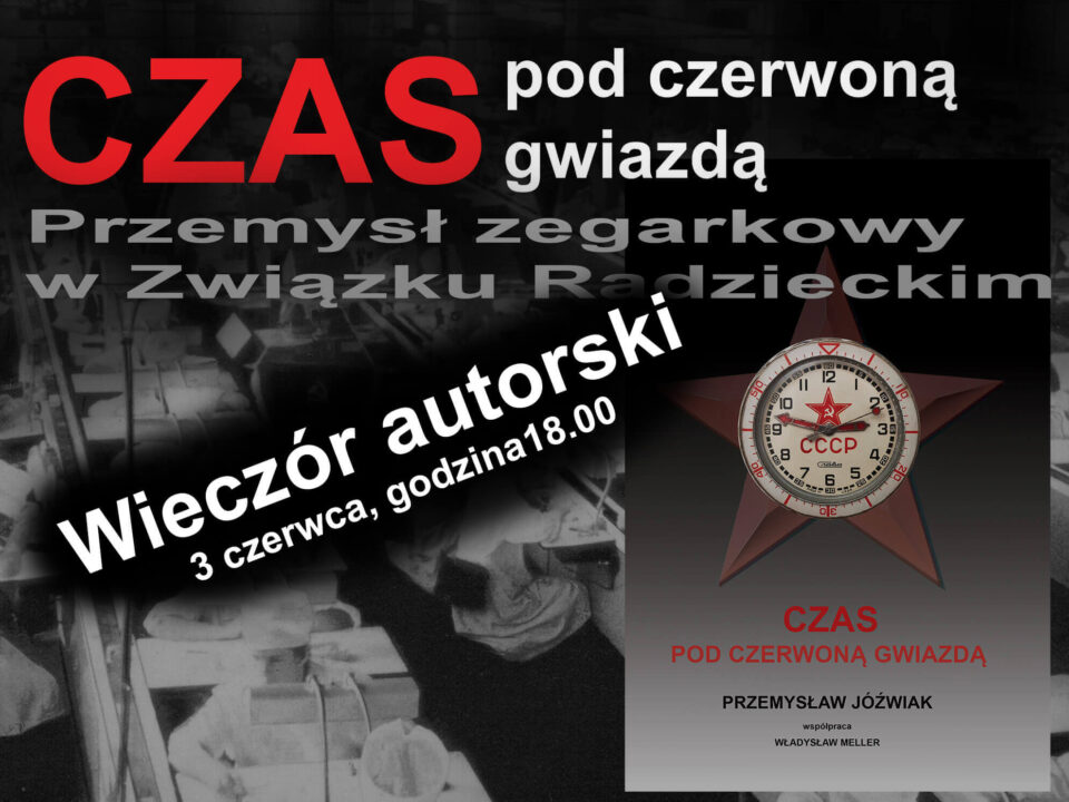 CZAS pod czerwoną gwiazdą - wieczór autorski