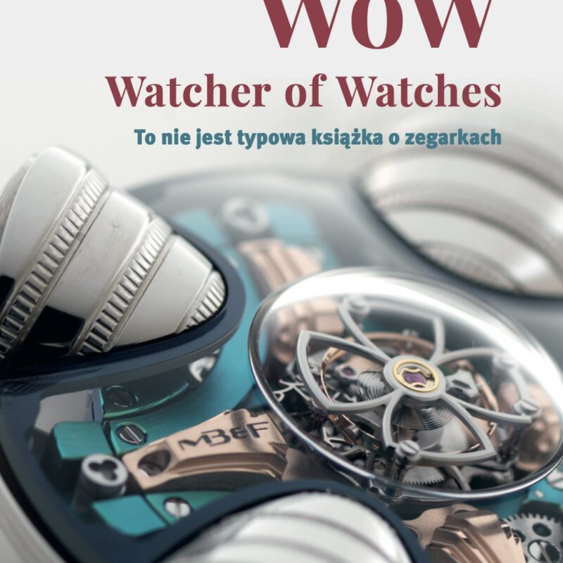 Dariusz Chlastawa, WoW - Watcher of Watches