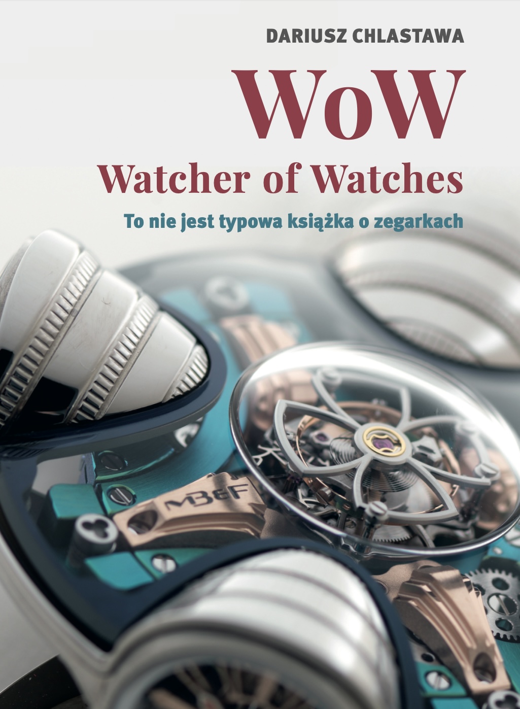 Dariusz Chlastawa, WoW - Watcher of Watches